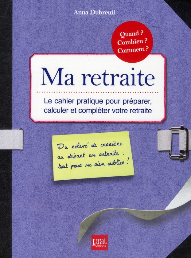Ma retraite : le cahier pratique pour préparer, calculer et compléter ...