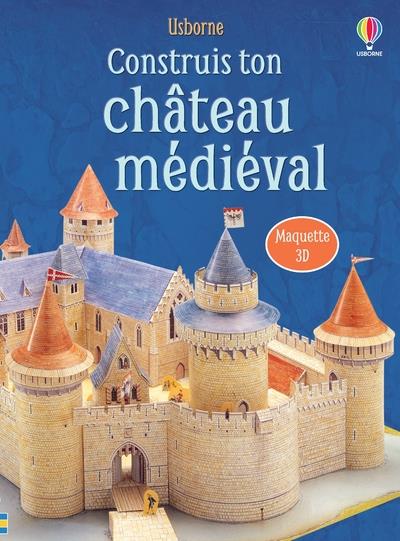 Construis ton château médiéval : maquette 3D : Iain Ashman - 1805311689 -  Livres pour enfants dès 3 ans