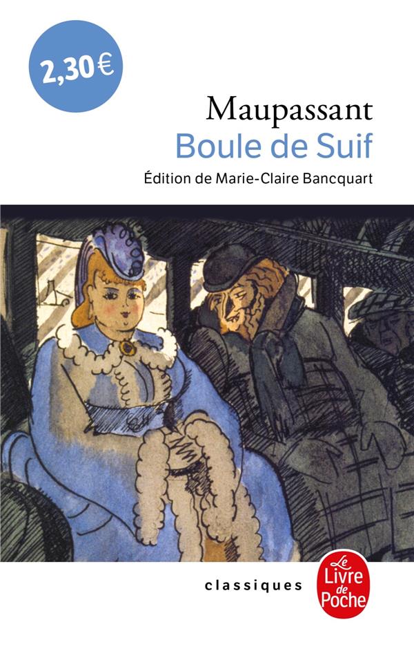Boule de Suif : Guy De Maupassant - 2253009636 - Livres de poche