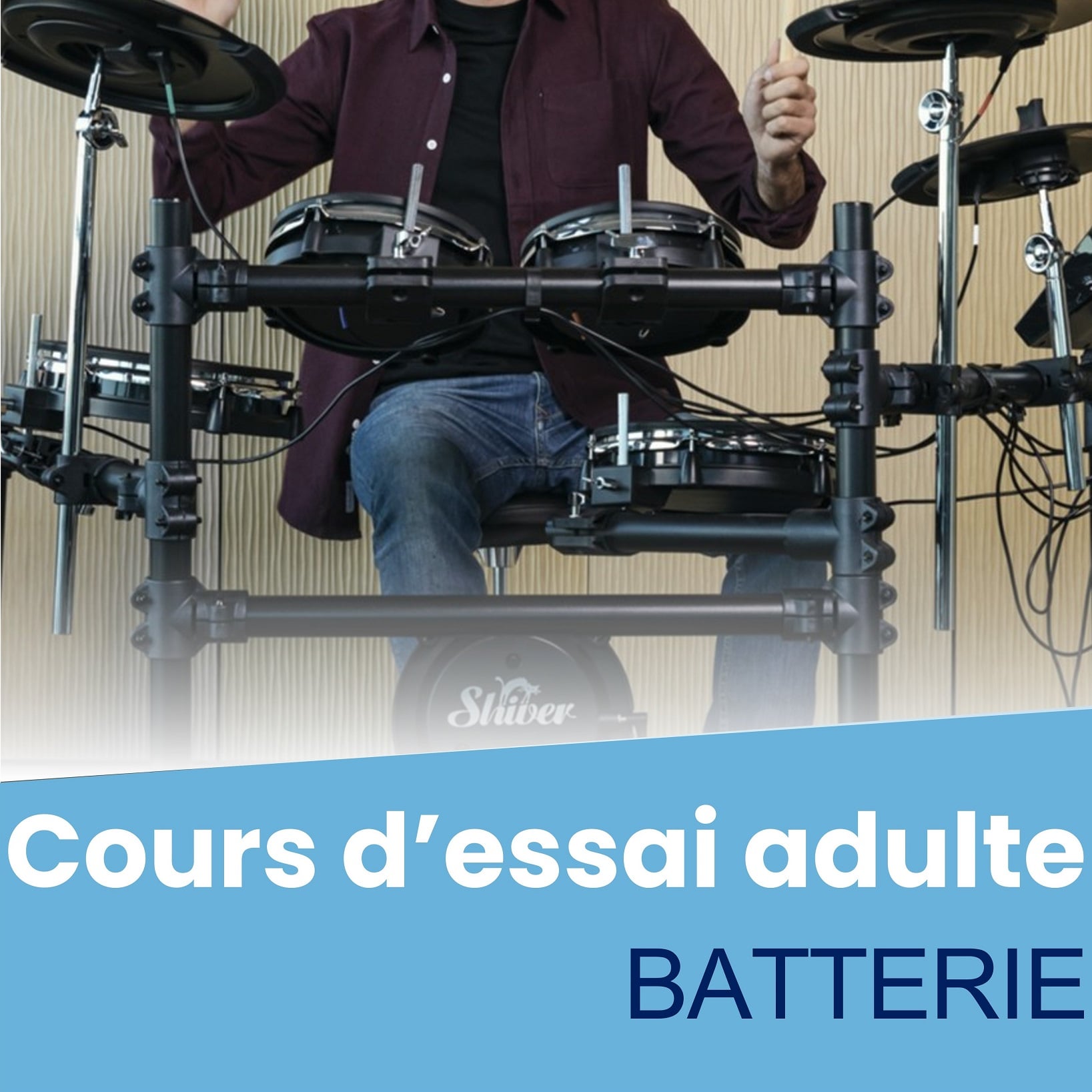 Cours d'essai Adulte - Batterie