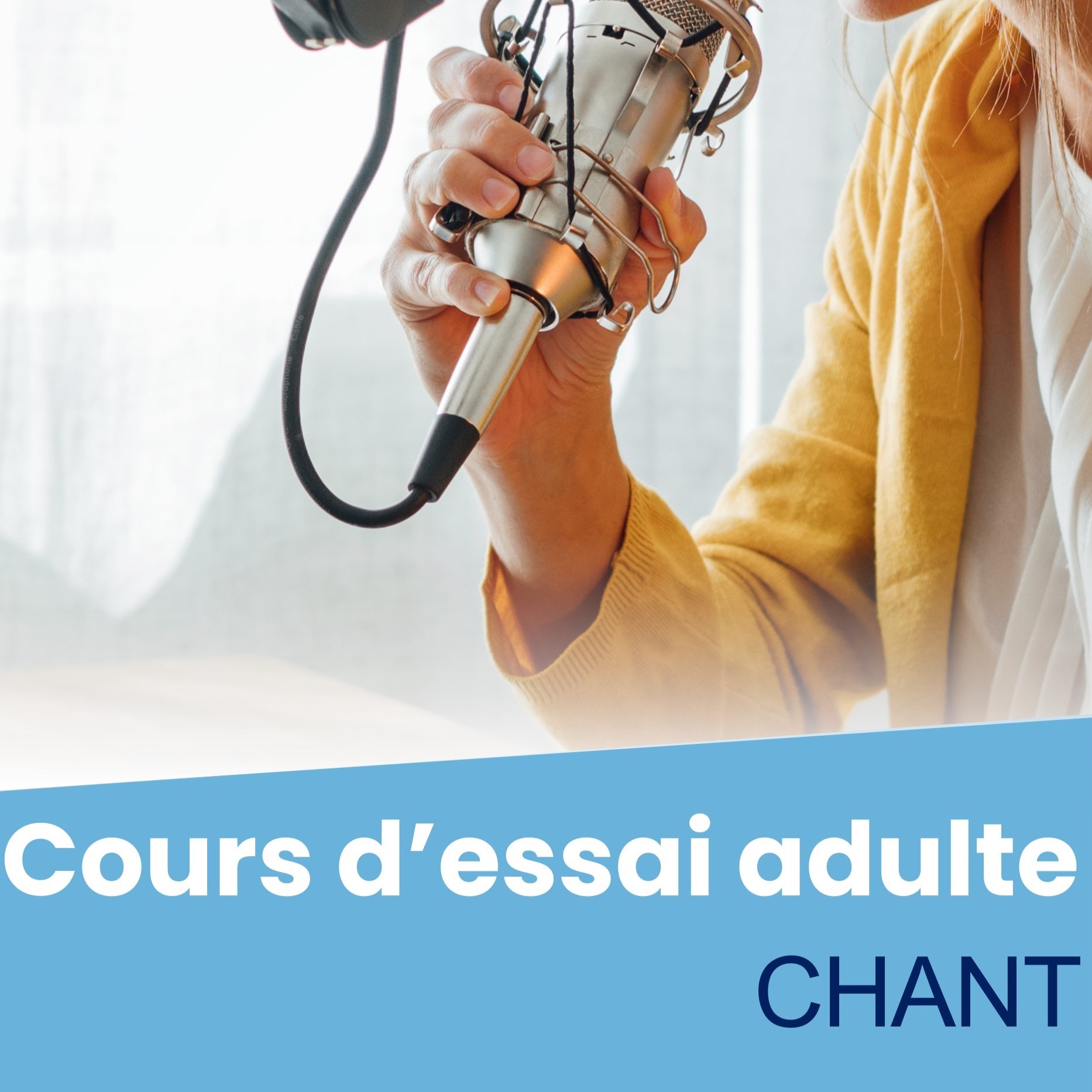 Cours d'essai Adulte - Chant