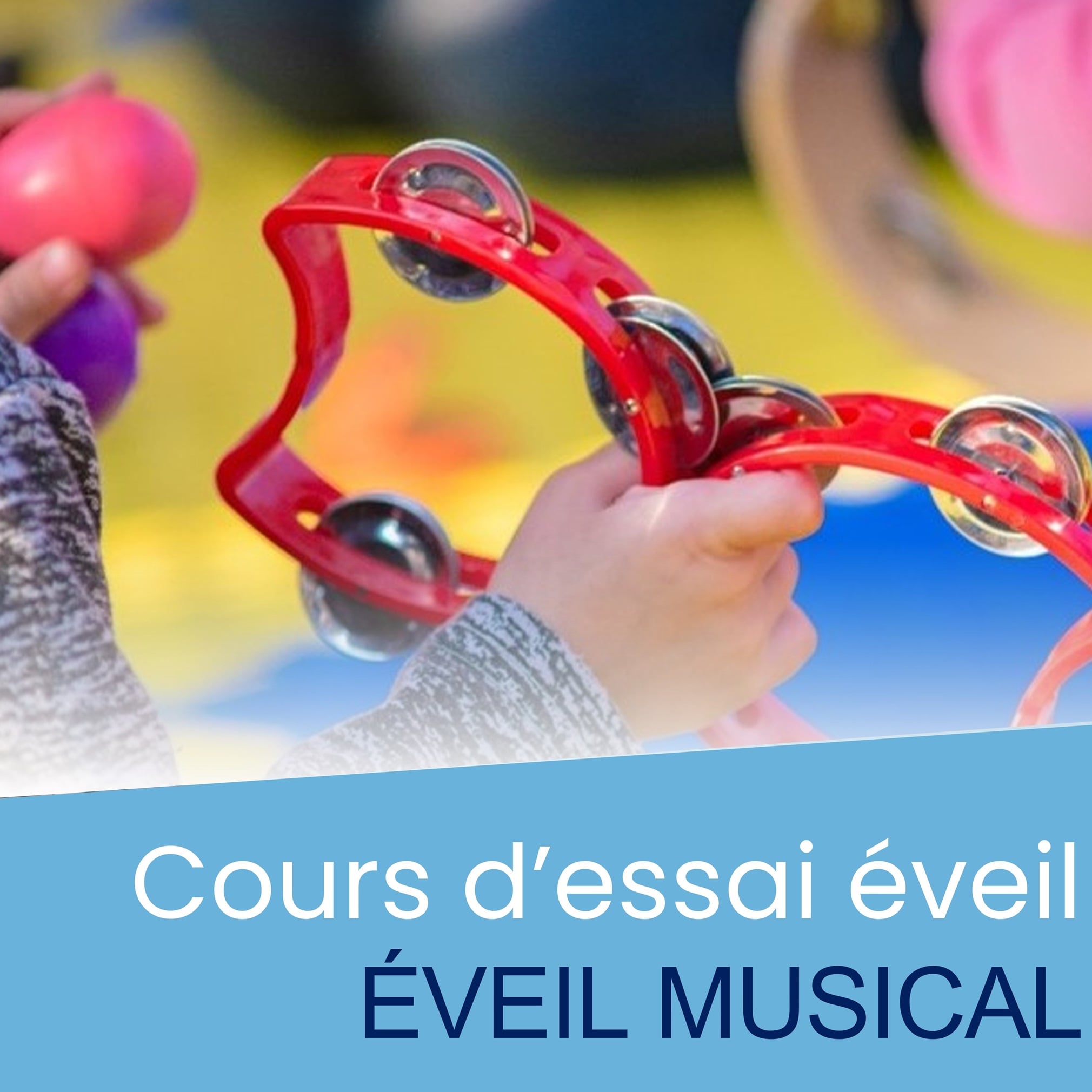 Cours d'essai Eveil Musical