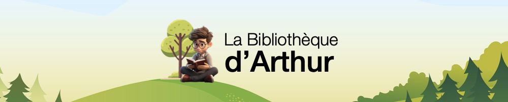 La Bibliothèque d'Arthur