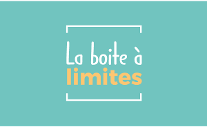 LA BOITE A LIMITES