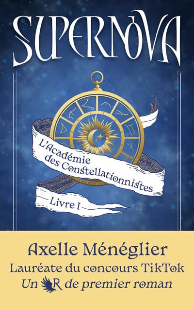 Supernova Tome 1 : L'Académie des Constellationnistes
