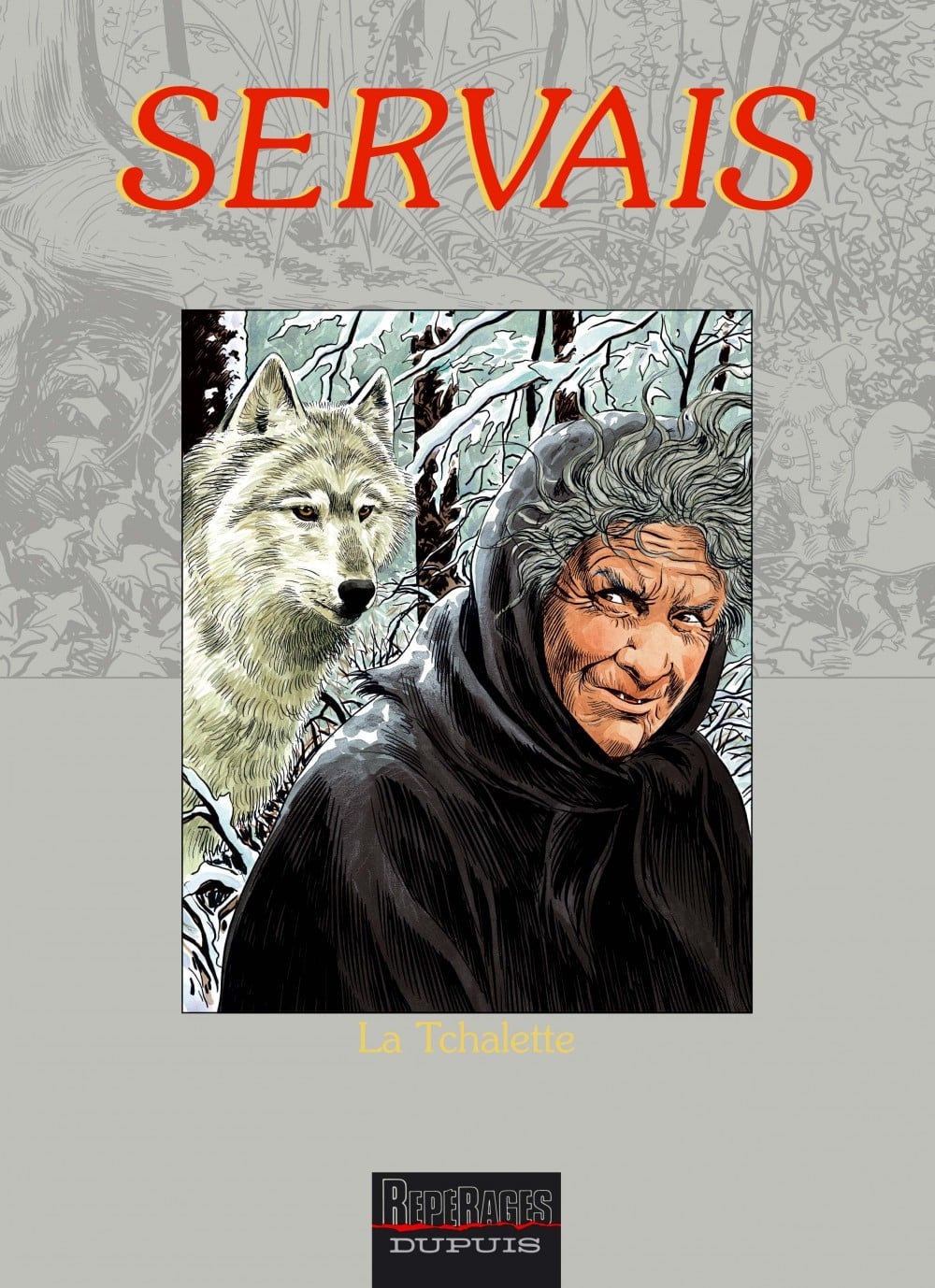 Servais Jean-Claude La Mémoire Des Arbres Tome 10 - La Tchalette