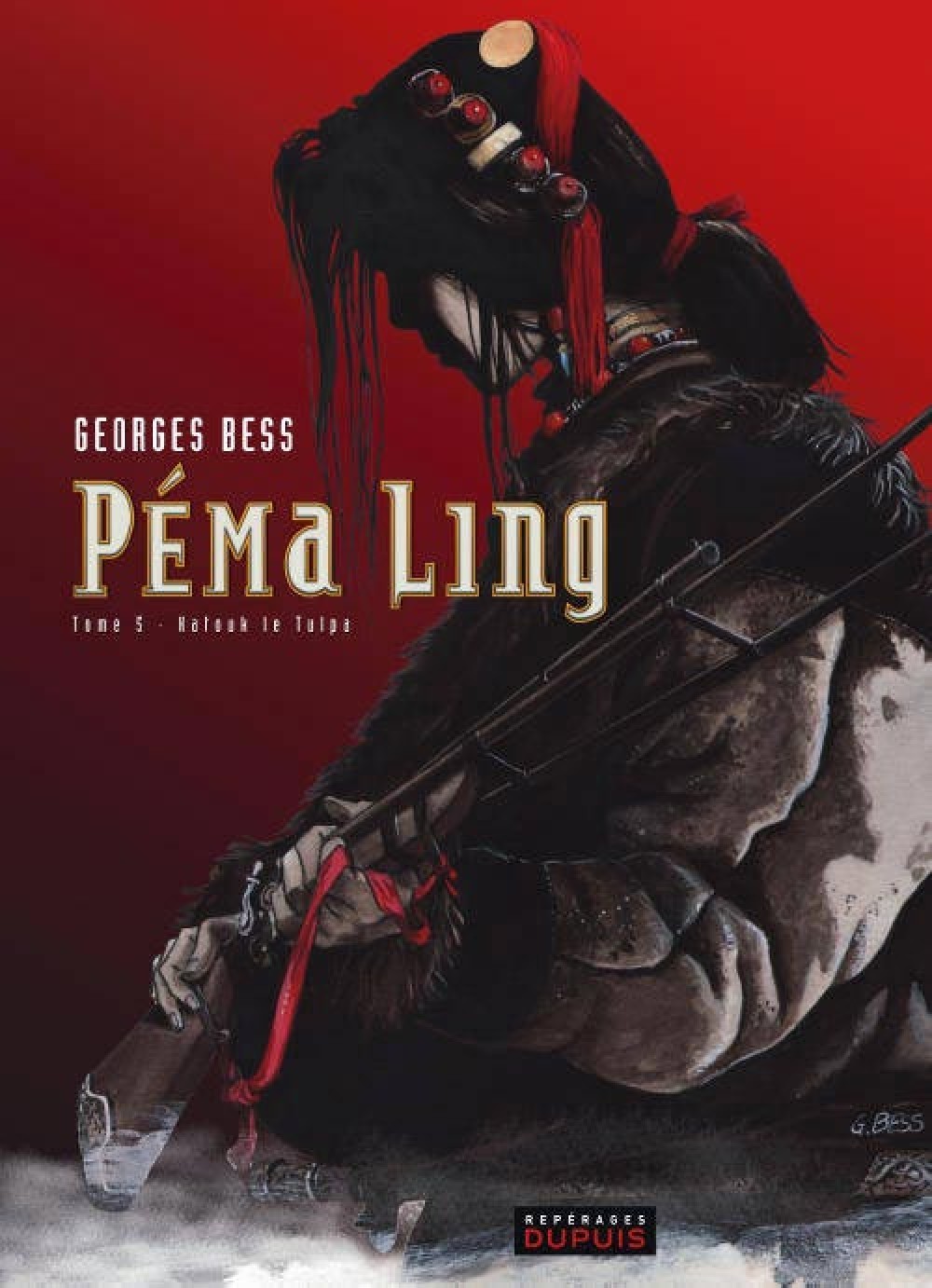 Bess Georges Péma Ling Tome 5 - Katouk Le Tulpa