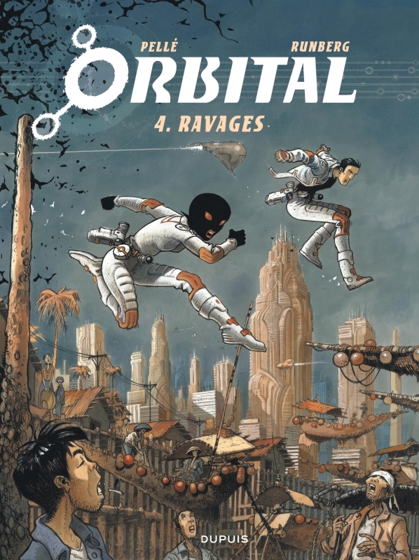 Pellé Serge Orbital Tome 4 - Ravages
