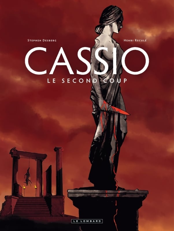 Stephen Desberg Cassio Tome 2 - Le Second Coup