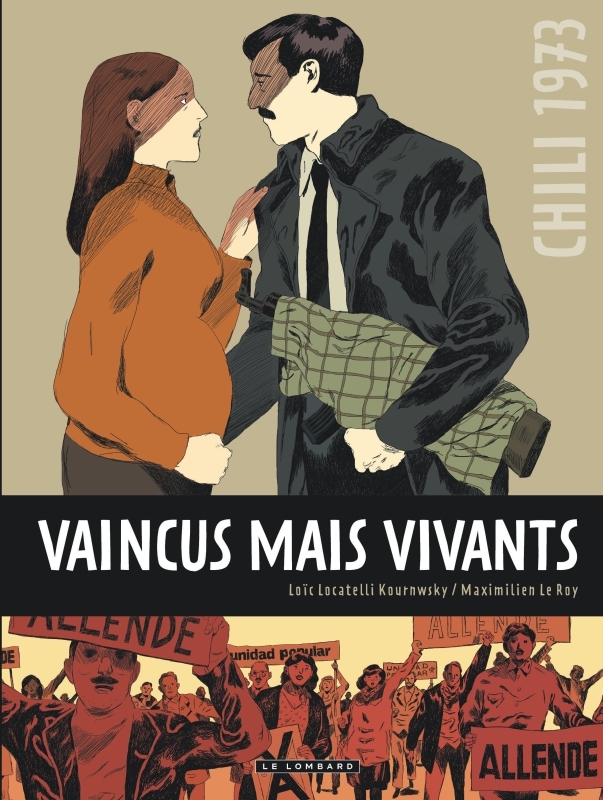 Vaincus Mais Vivants - Chili 1973