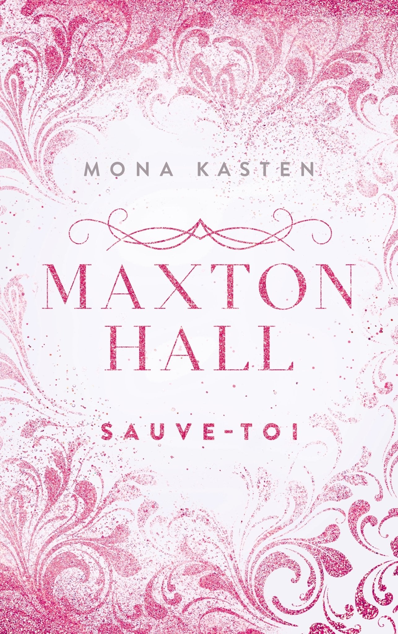 Maxton Hall Tome 2 : Sauve-toi !