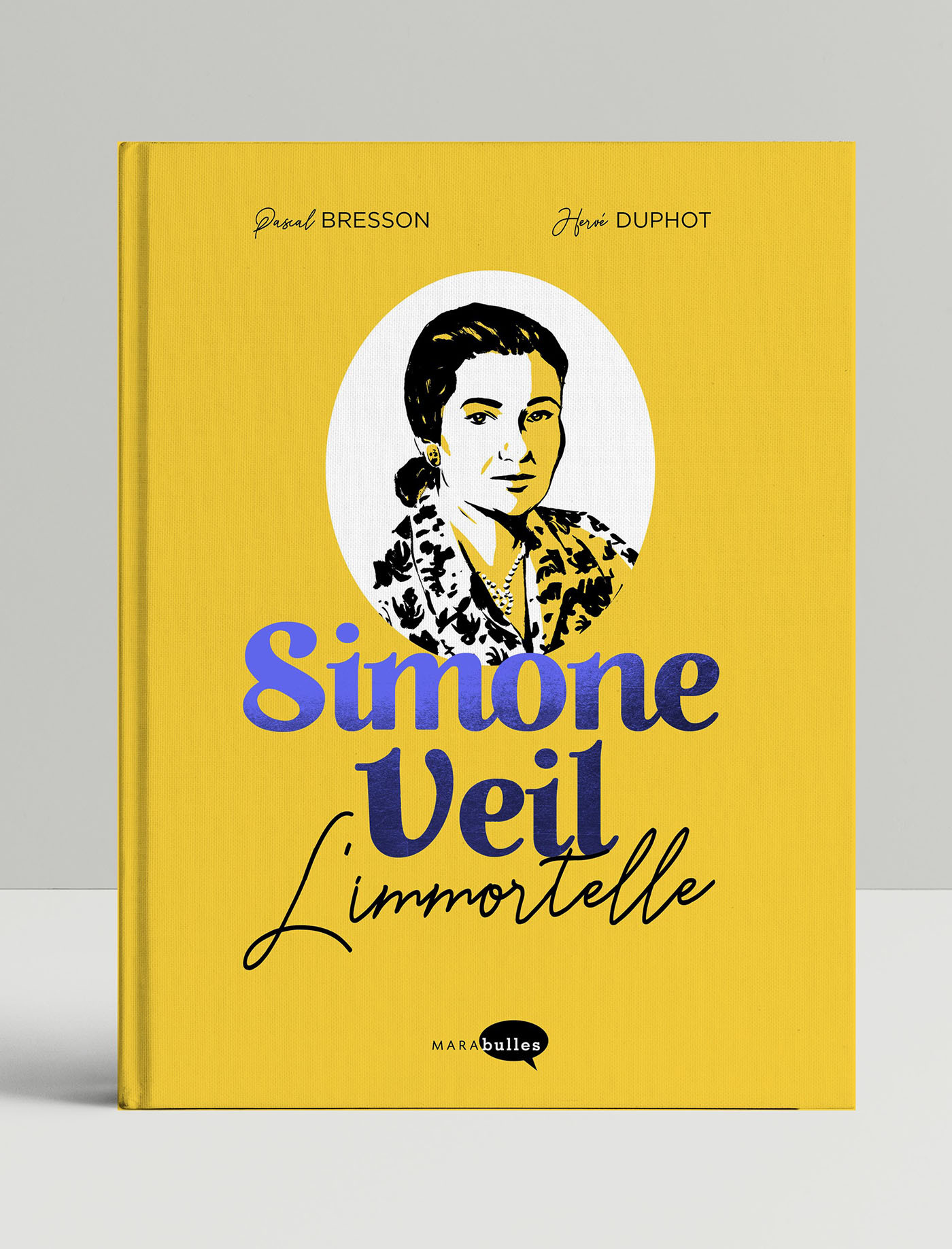 Simone Veil - L'immortelle