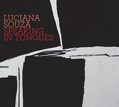 Luciana Souza Speaking in tongues