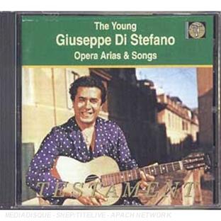 Giuseppe Di Stefano The Young di Stefano : Airs d'operas & Melodies
