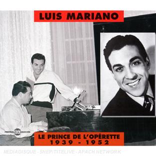 Luis Mariano Le prince de l'opérette 1939-1952