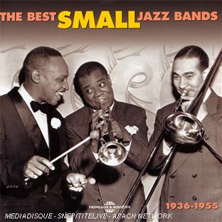 Collectif The best small jazz bands 1936-1955