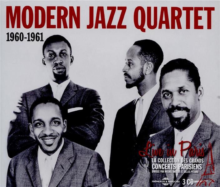The Modern Jazz Quartet Live in paris 1960-1961