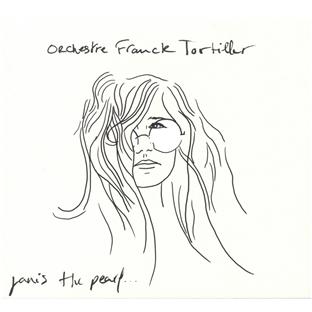 Franck Tortiller Janis the pearl