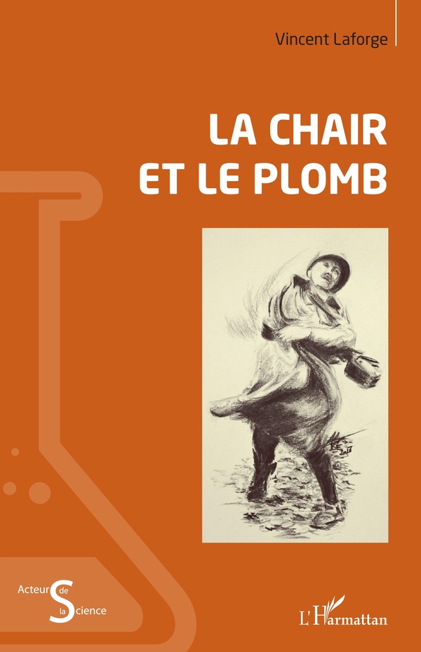 Laforge Vincent La Chair Et Le Plomb