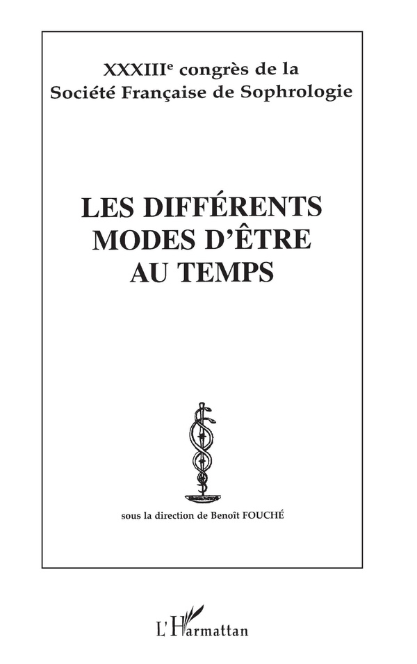 Les différents modes d'être au temps