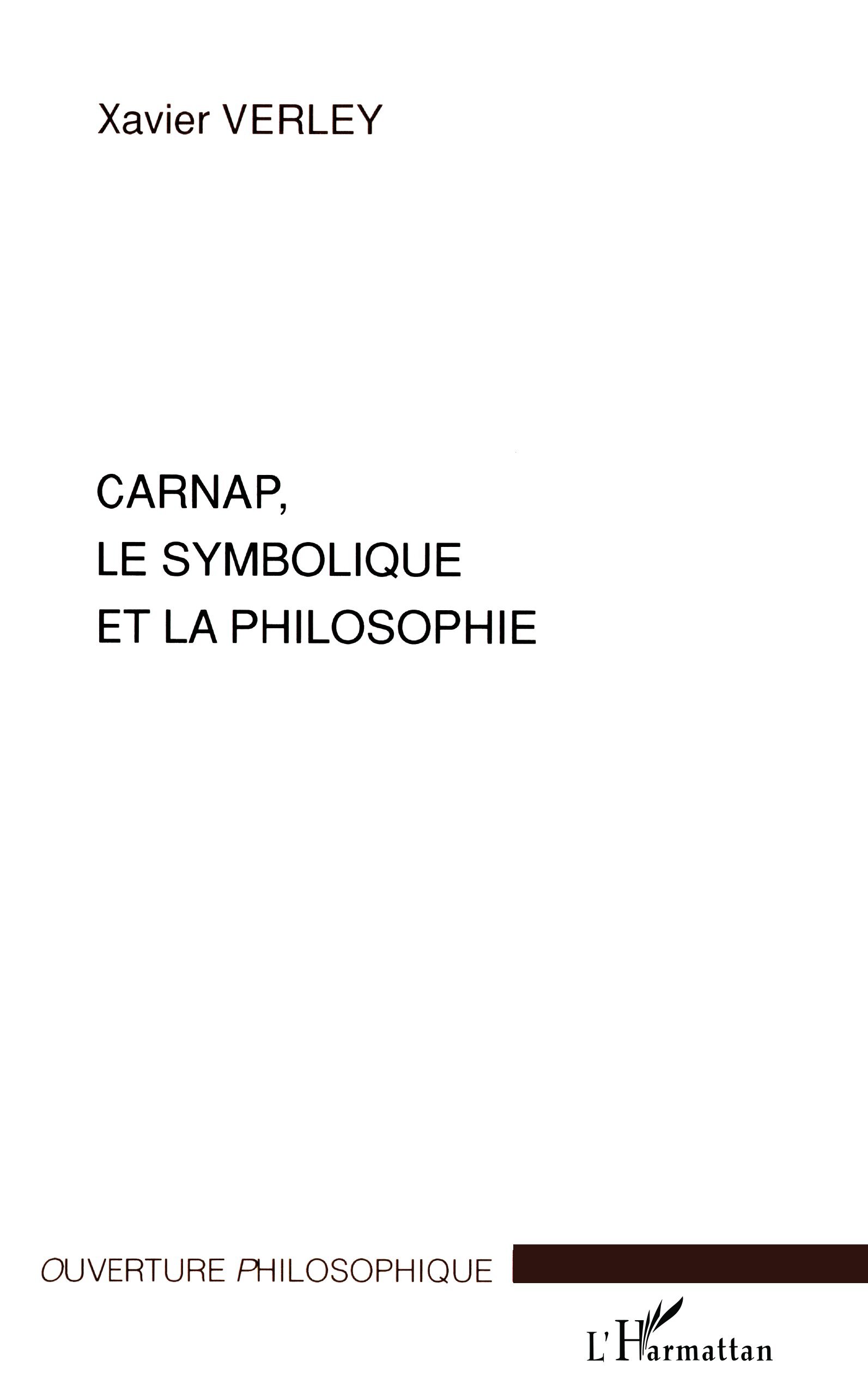 Verley Xavier Carnap, Le Symbolique Et La Philosophie