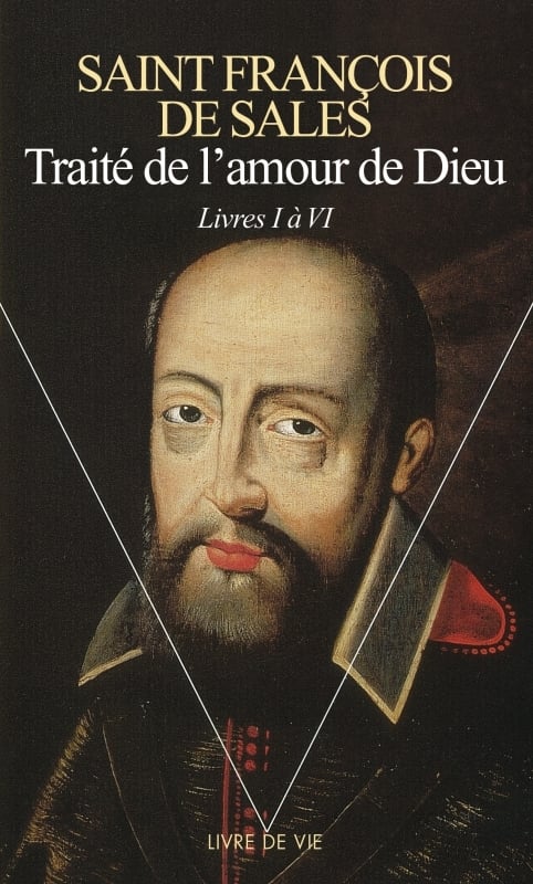Saint François De Sales Null Traité De L'amour De Dieu - Tome 1