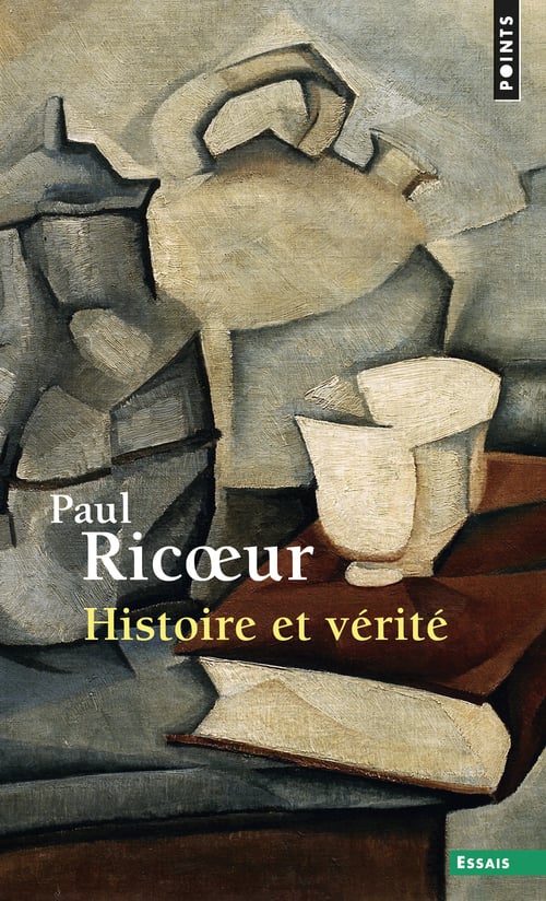 Paul Ricoeur Histoire Et Vérité