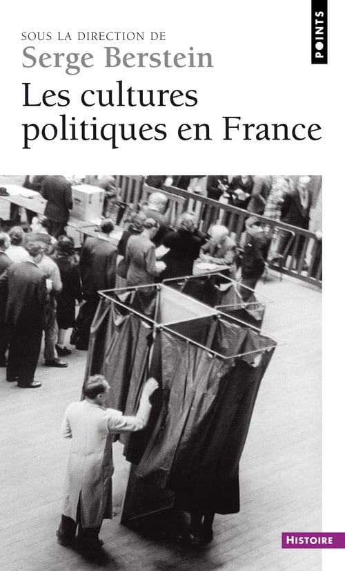 Serge Berstein Les Cultures Politiques En France