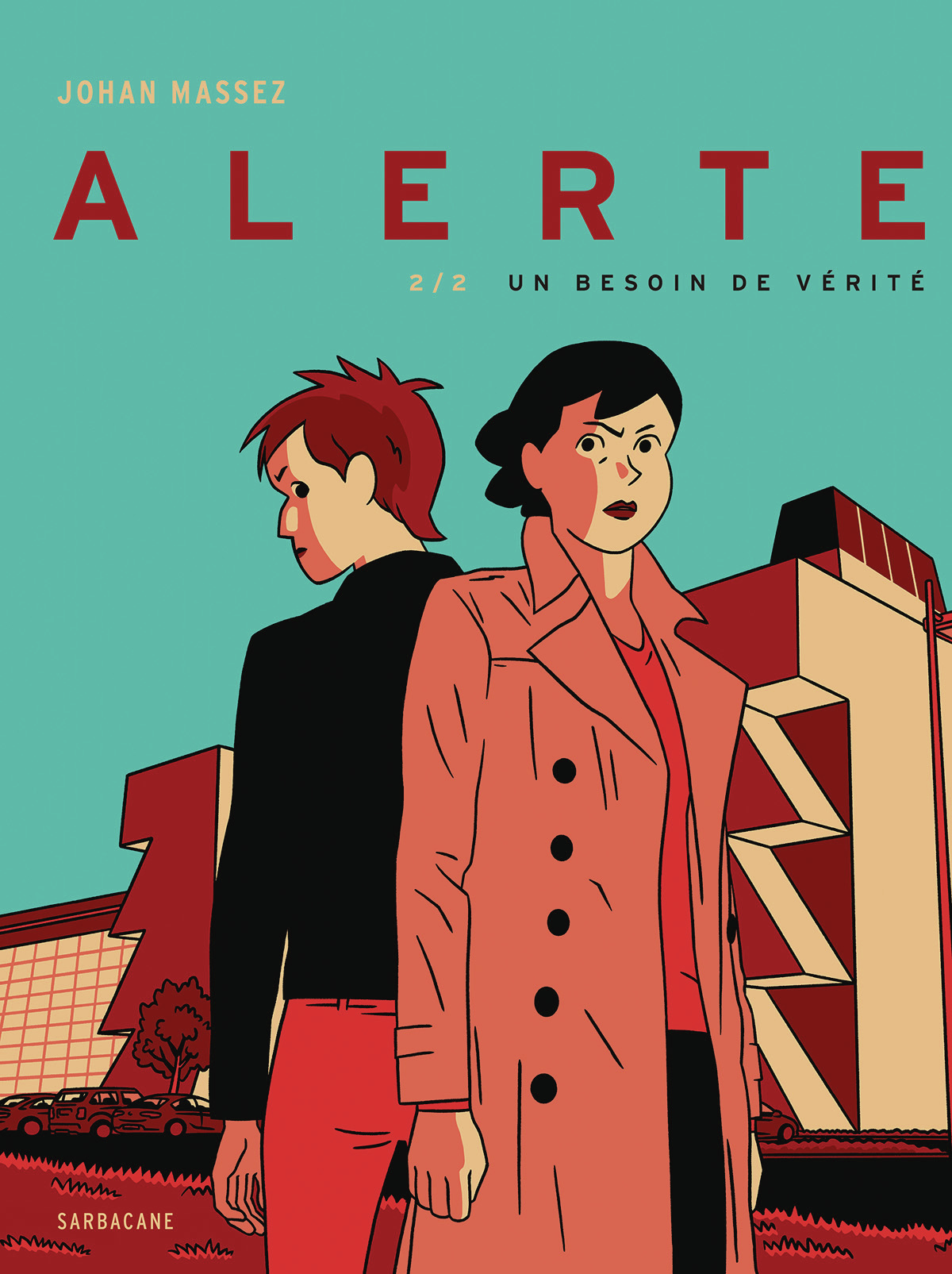 Alerte Tome 2 : Un besoin de vérité