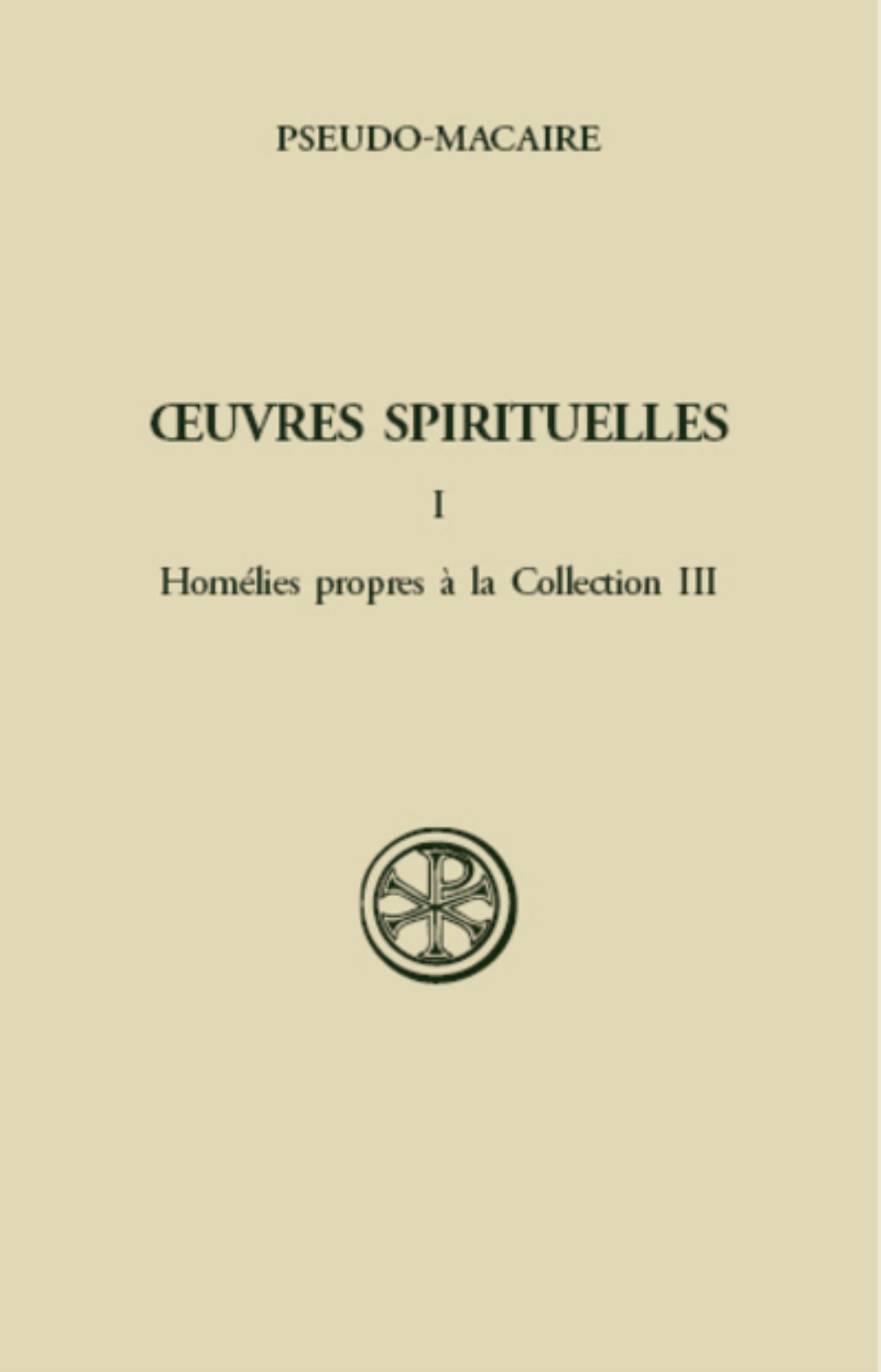 Desprez Vincent Oeuvres Spirituelles - Tome 1, Homélies Propres À La Collection 3, Edition Bilingue Français-Grec