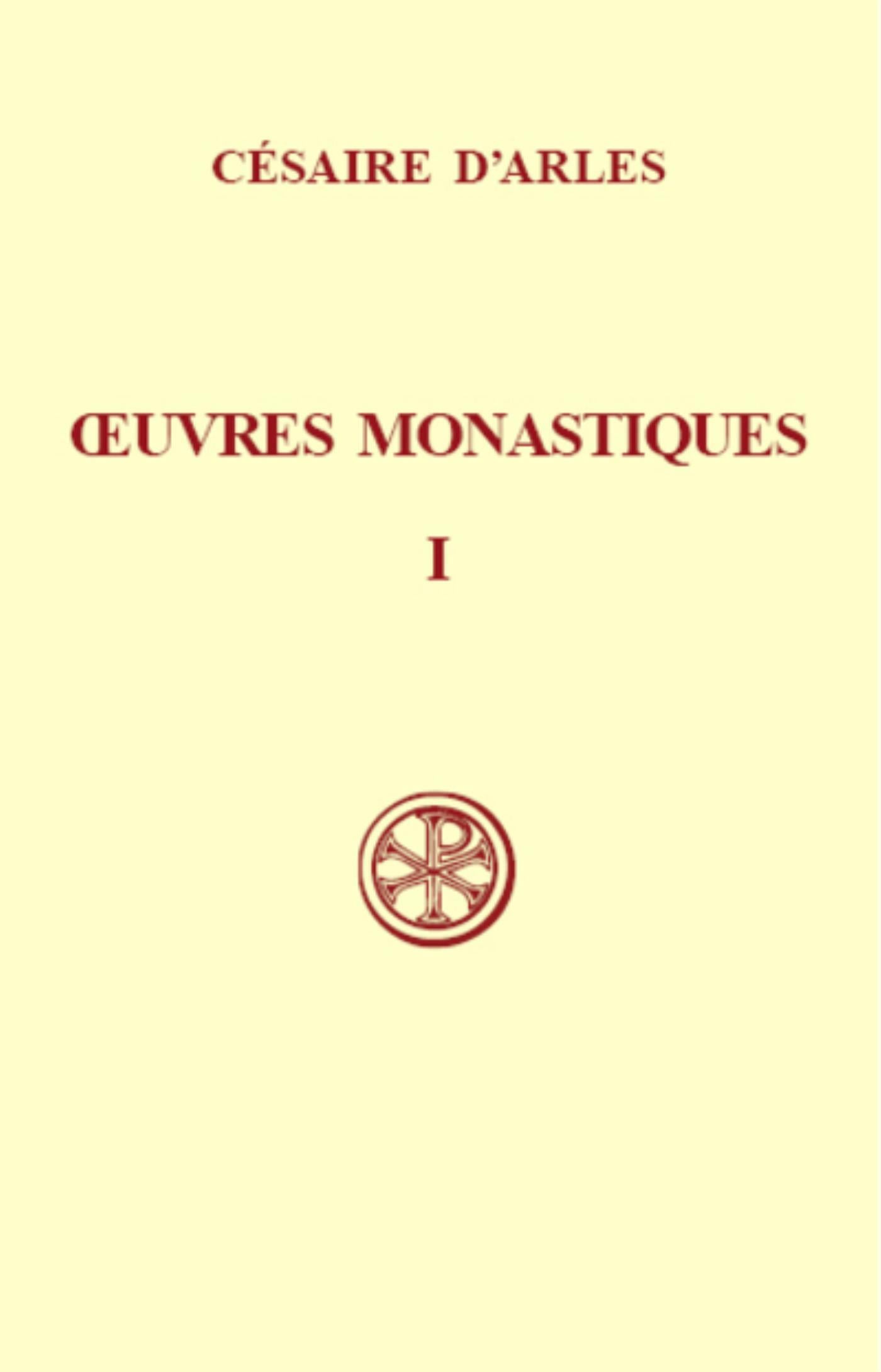 Joël Courreau Oeuvres Monastiques - Tome 1, Oeuvres Pour Les Moniales, Edition Bilingue Français-Latin