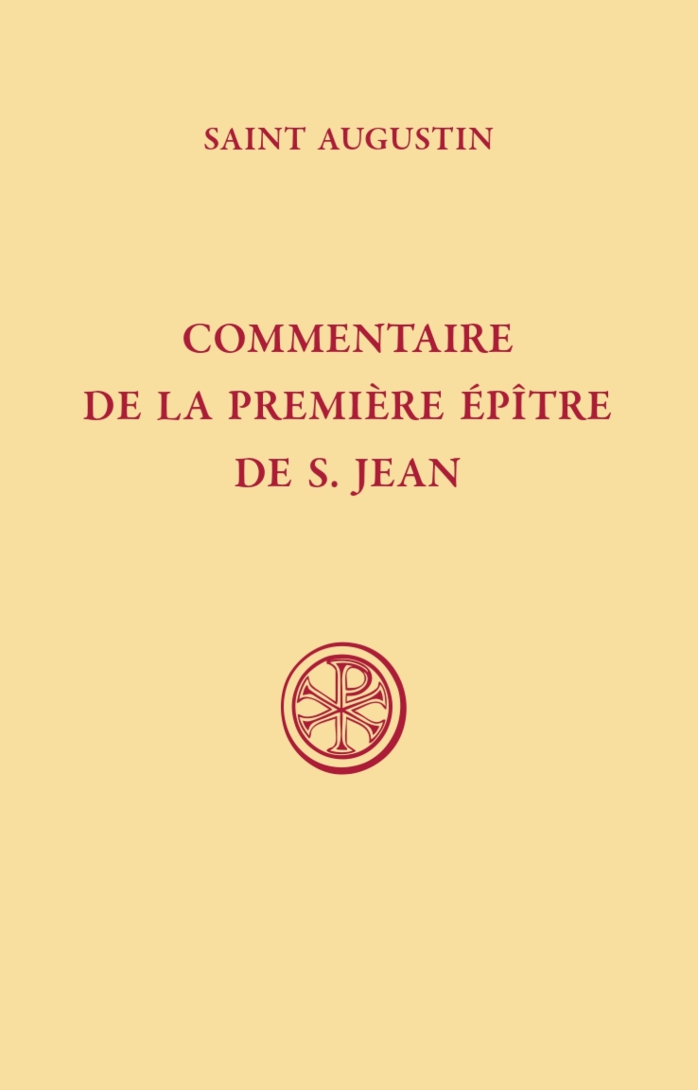 Augustin Commentaire De La Première Épître De S. Jean