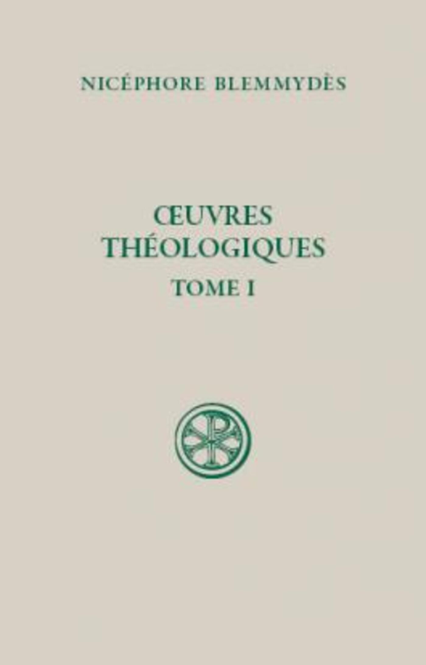 Oeuvres théologiques Tome 1