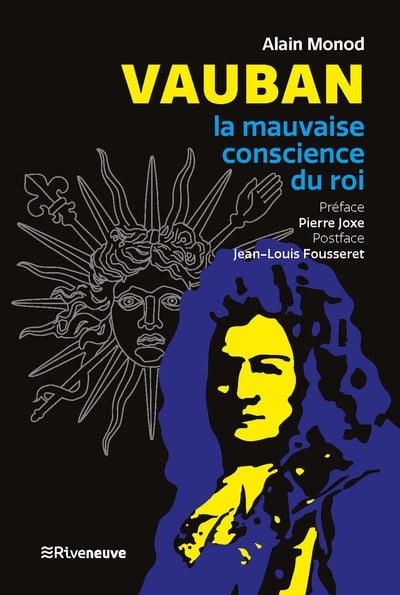 Monod Alain Vauban - La Mauvaise Conscience Du Roi