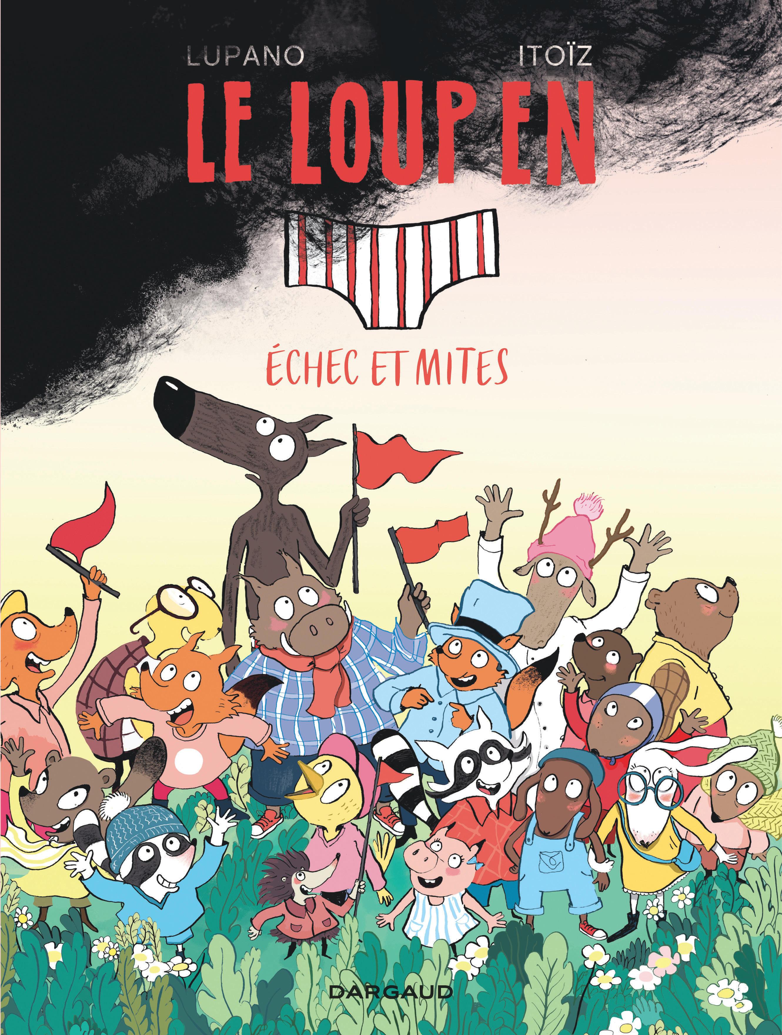 Le loup en slip - tome 10 - echec et mites