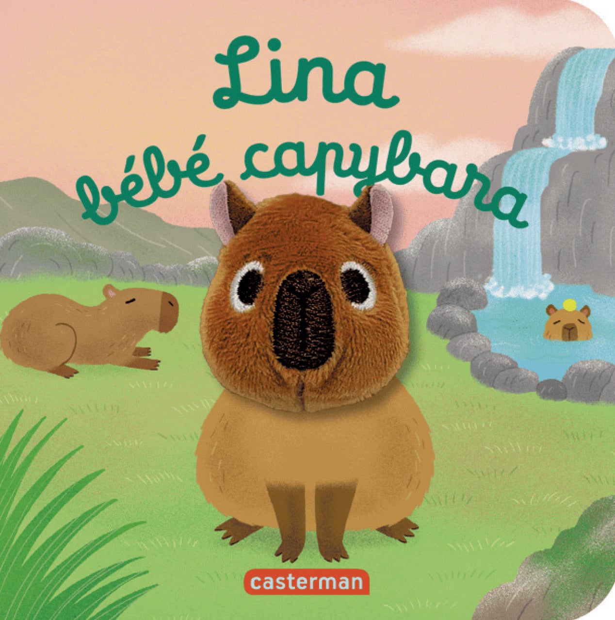 Lina bébé capybara : Livre marionnette pour bébé - dès 3 mois