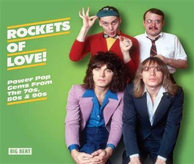 Multi-Artistes ROCKETS OF LOVE ! - POWER POP GEMS FROM THE 70 S 80 S 90 S