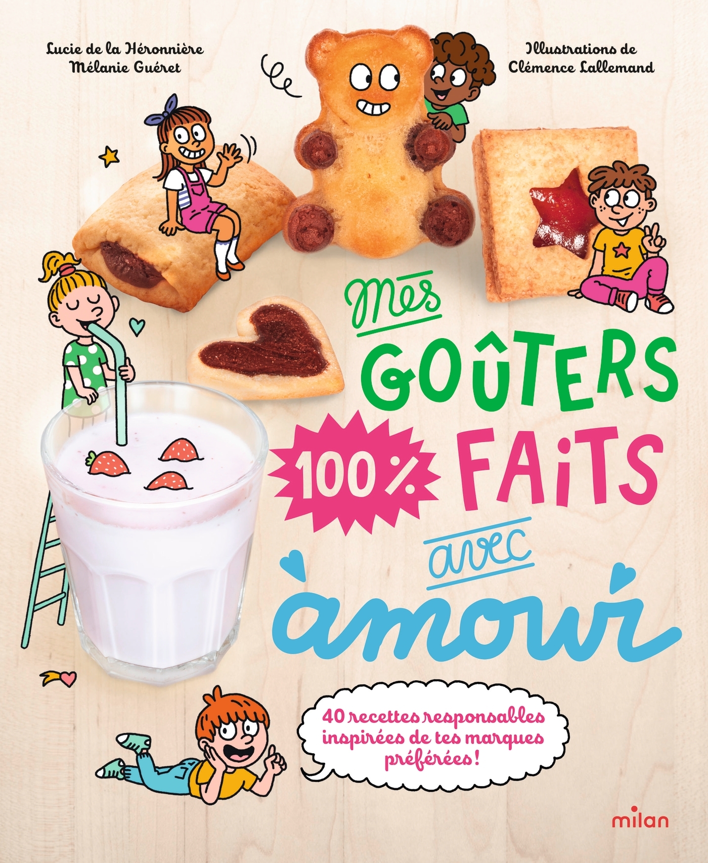 Mes goûters 100 % faits avec amour