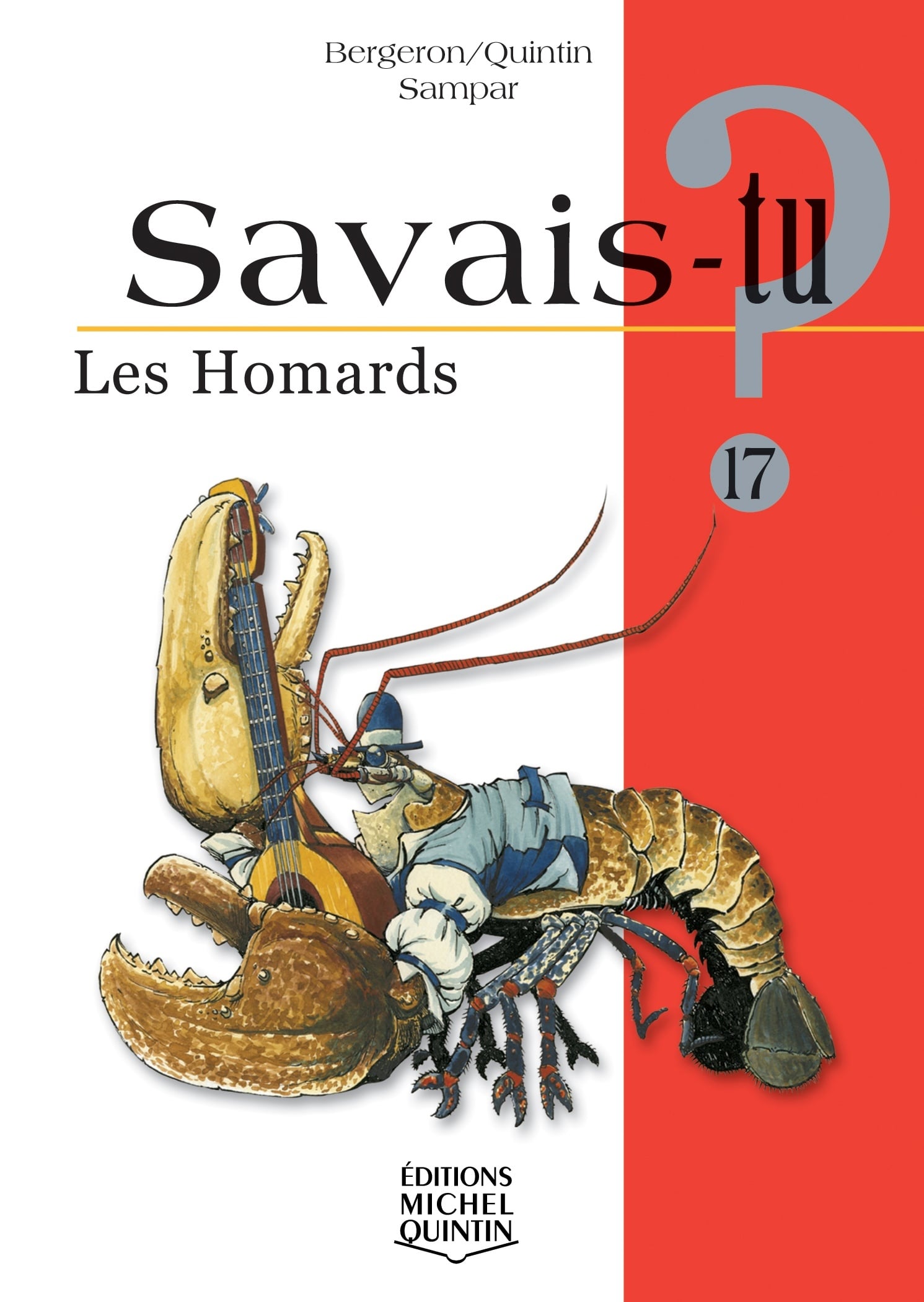 Alain M Bergeron, Michel Quintin, Sampar Les Homards