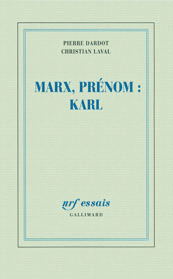 Dardot Pierre Marx, Prénom : Karl