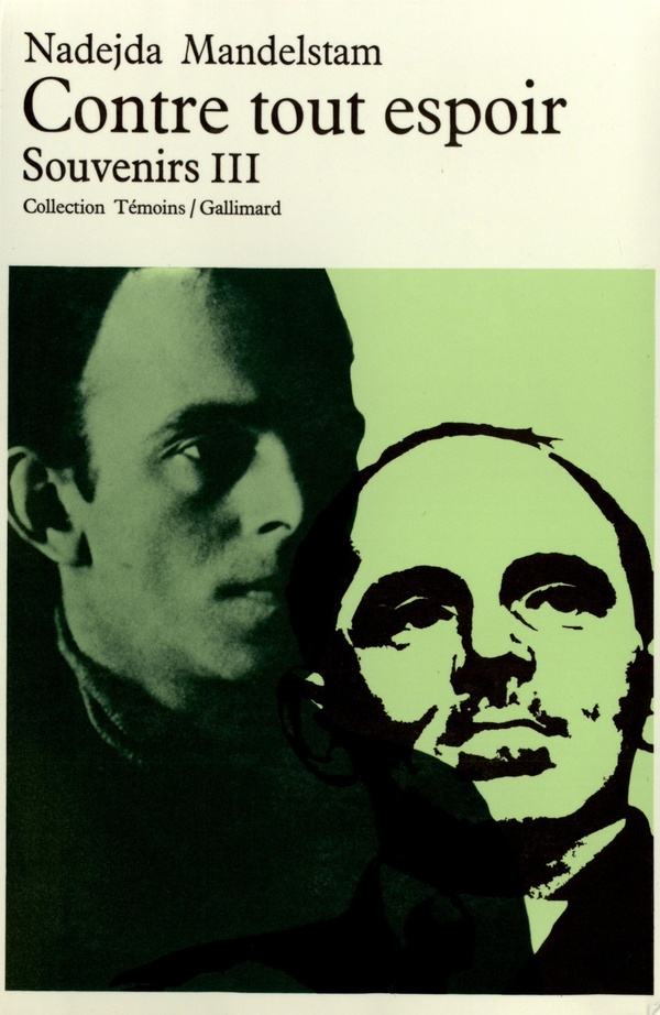 Mandelstam Nadejda Contre Tout Espoir - Tome 3