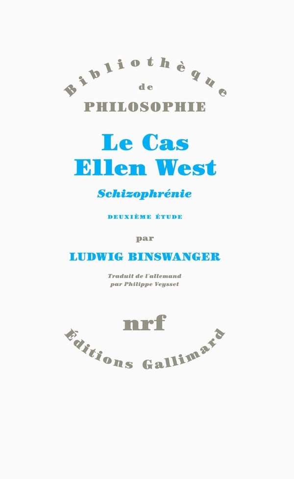 Ludwig Binswanger Le Cas Ellen West - Schizophrénie, Deuxième Étude