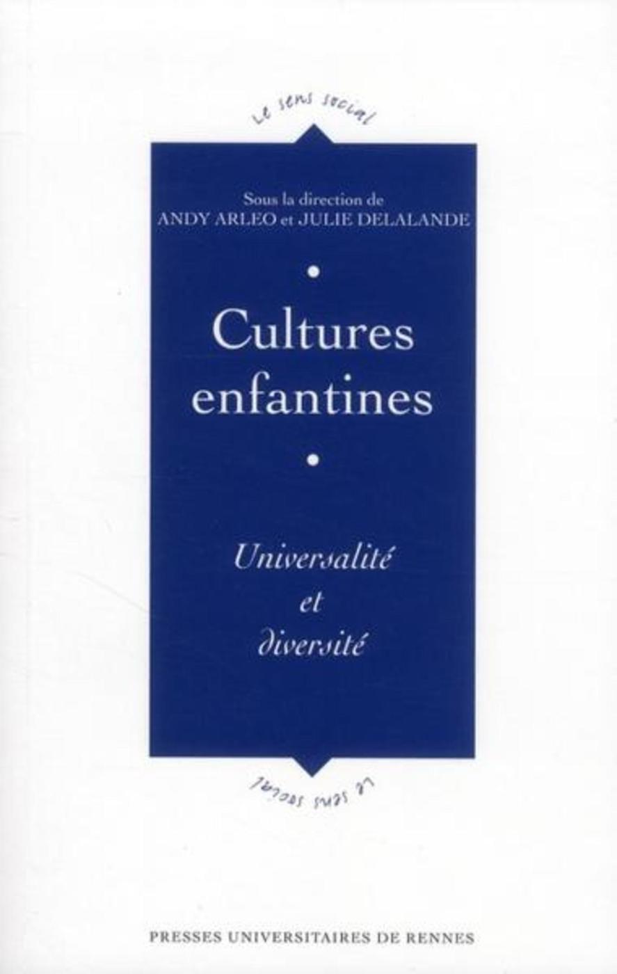 Andy Arleo Cultures Enfantines - Universalité Et Diversité