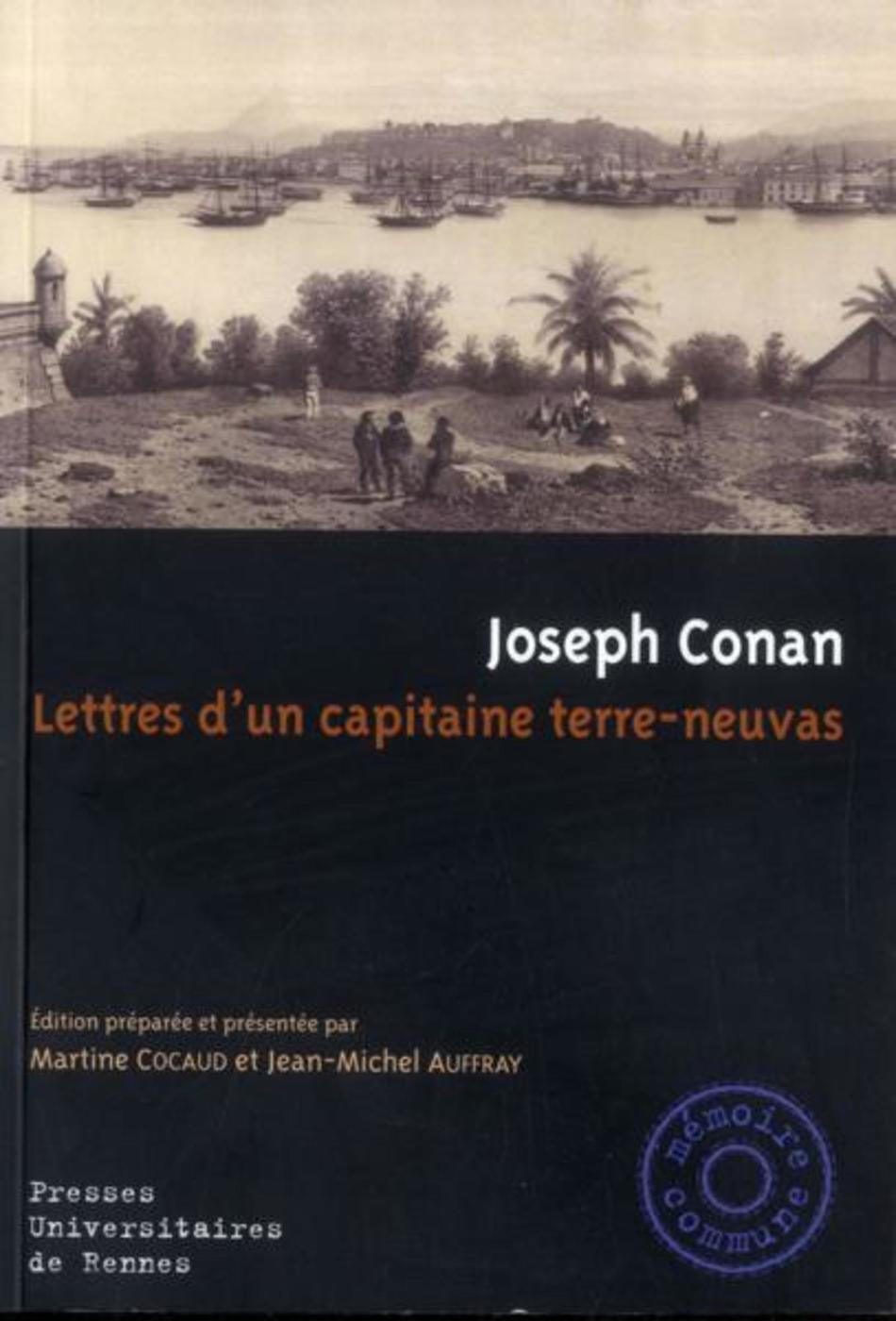 Cocaud Martine Les Tribulations Commerciales D'un Capitaine Terre-Neuvas