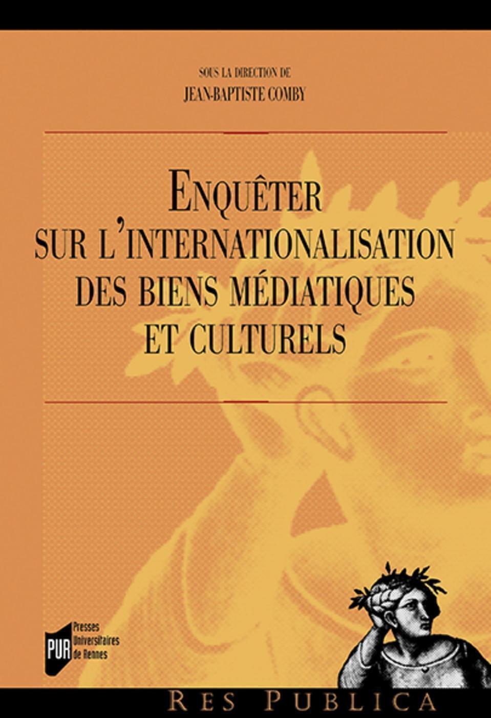 Collectif Null Enquêter Sur L'internationalisation Des Biens Médiatiques Et Culturels