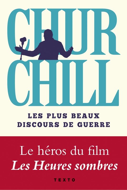 Winston Churchill Les Plus Beaux Discours De Guerre