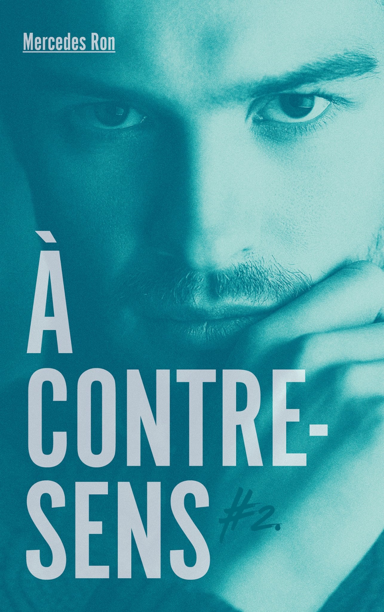Ron Mercedes A Contre-Sens Tome 2 - Nick