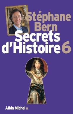 Bern Stéphane Secrets D'histoire - Tome 6