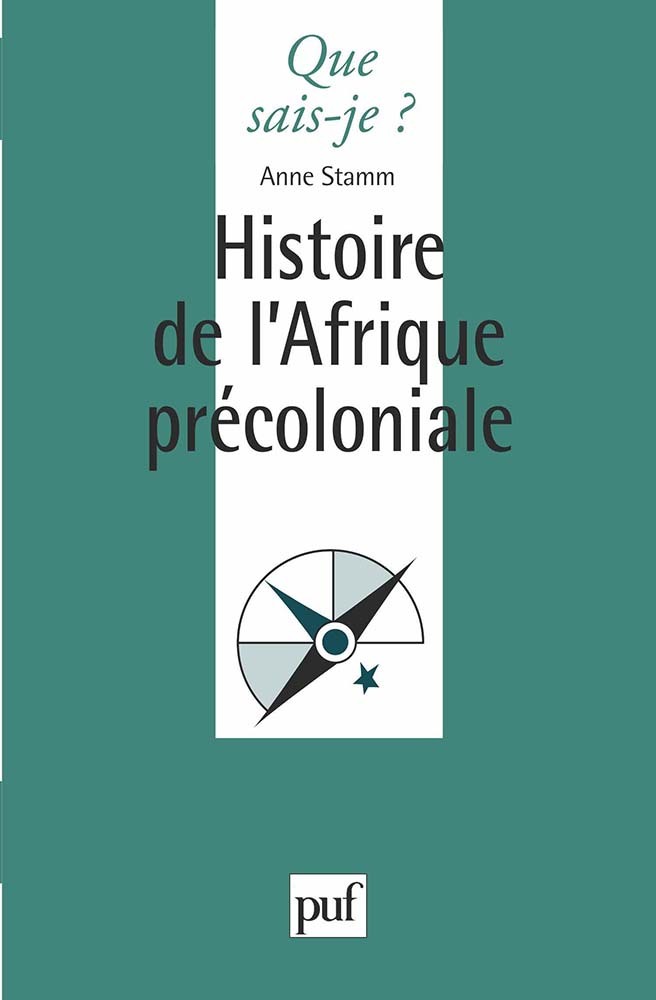Anne Stamm Histoire De L'afrique Précoloniale