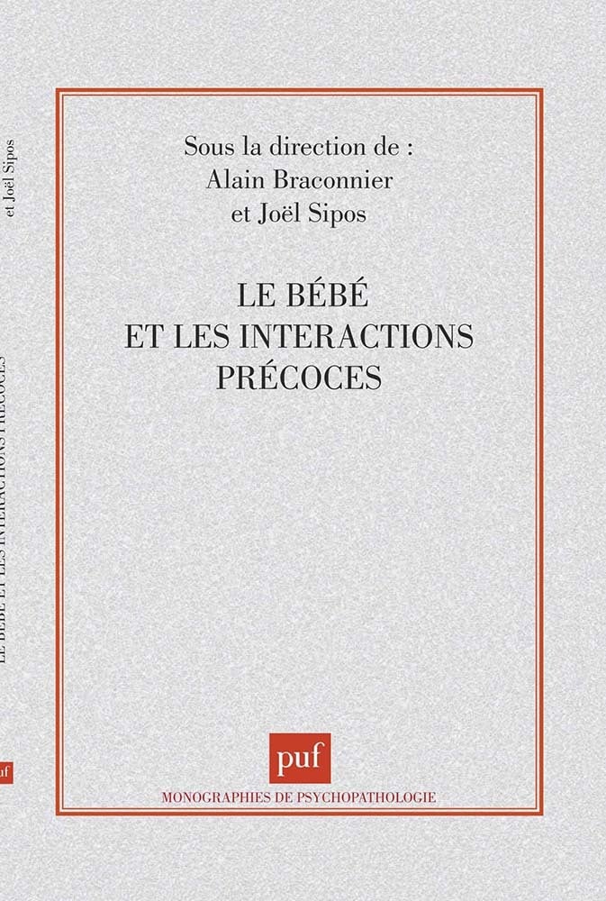 Le Bébé Et Les Interactions Précoces